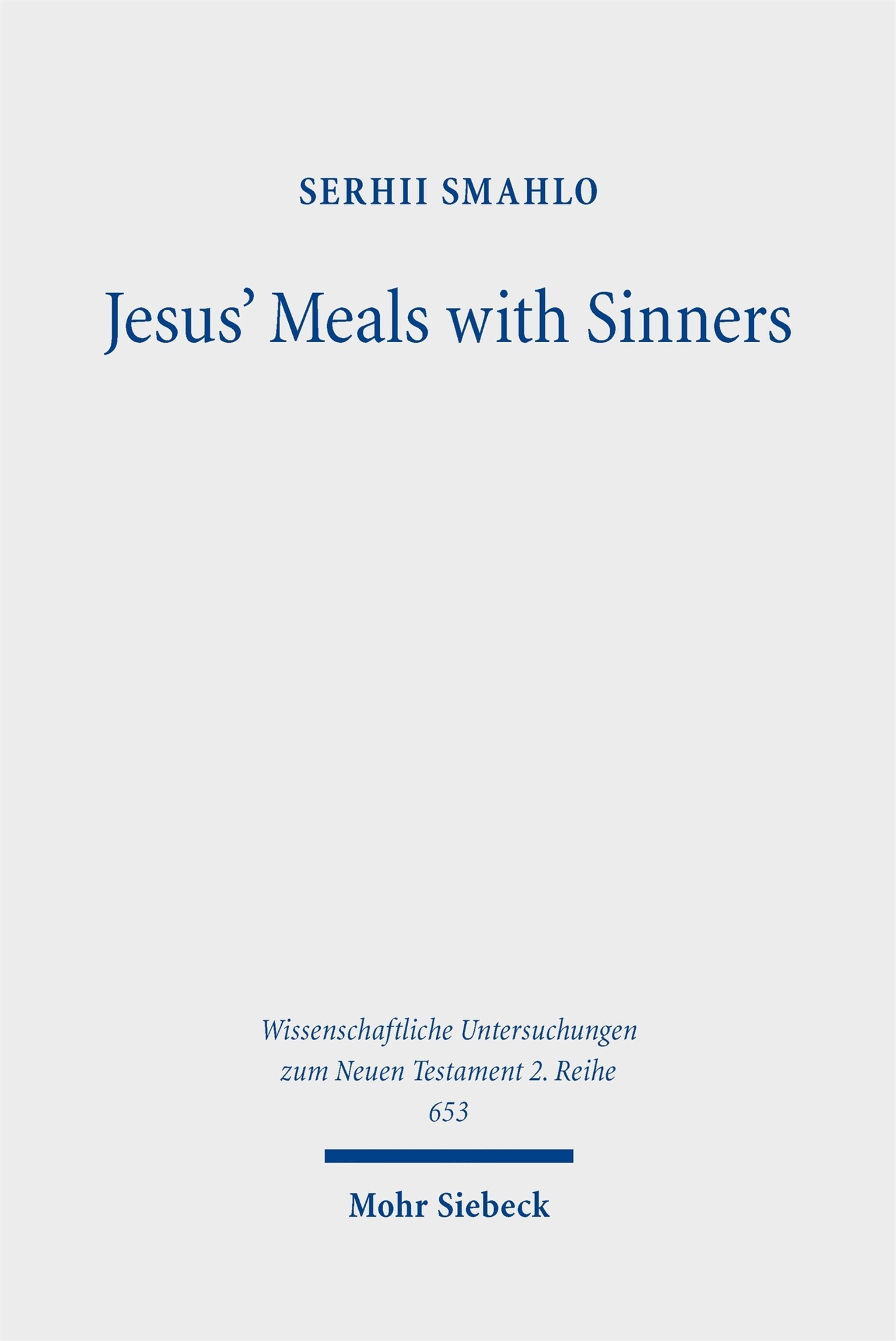 Cover image for Jesus' Meals with Sinners ISBN 9783161634604